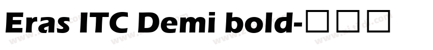 Eras ITC Demi bold字体转换